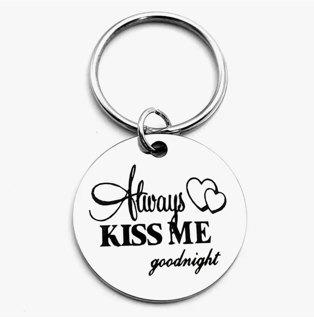 3/$25 Always Kiss Me Goodnight Stainless Steel Keychain NEW